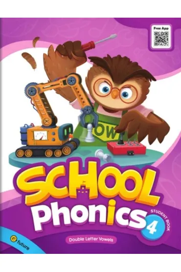 School Phonics 4. Student Book - Grace Hwang, Sonya Park