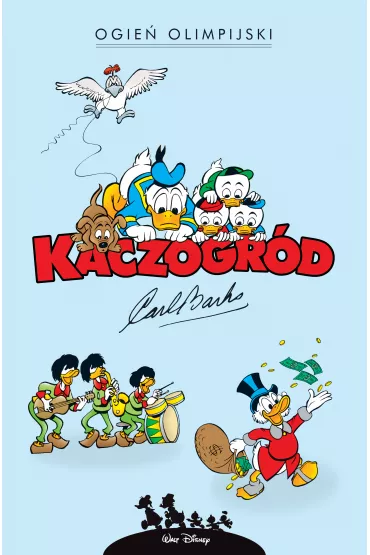 Ogie� olimpijski i inne historie z roku 1964. Kaczogr�d - Carl Barks