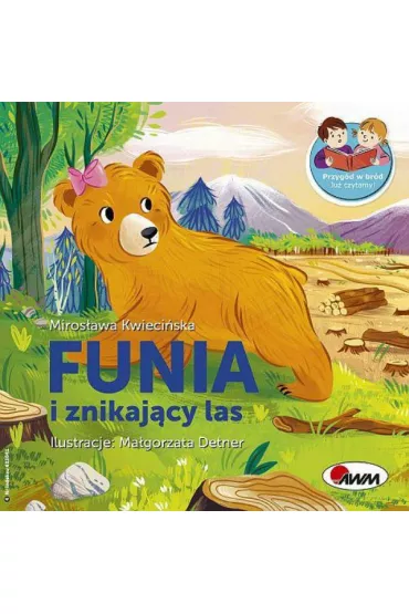 Funia i znikaj�cy las - Miros�awa Kwieci�ska