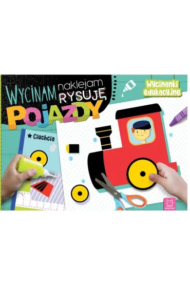 Pojazdy. Wycinam, naklejam, rysuj�. Wycinanki edukacyjne - Agnieszka Bator