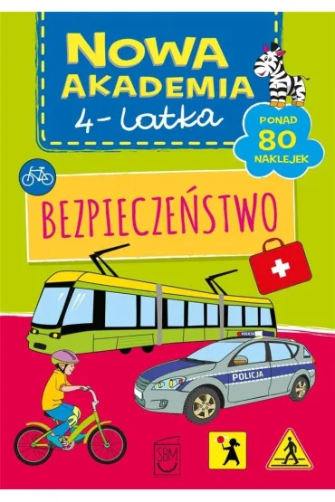 Nowa akademia 4-latka. Bezpiecze�stwo