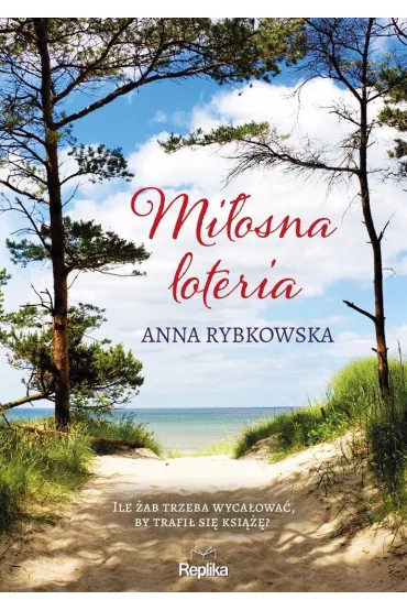 Mi�osna loteria - Anna Rybkowska