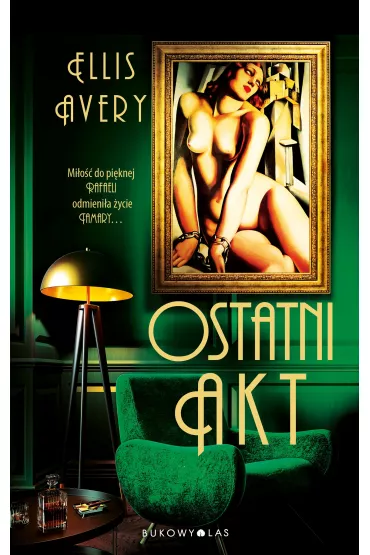 Ostatni akt - Heide Bergmann, Ellis Avery