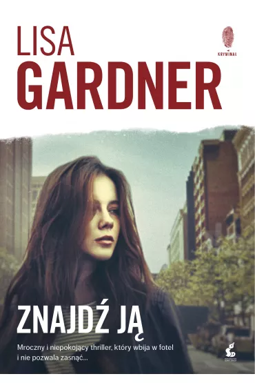Znajd� j�. Detektyw D.D. Warren. Tom 8 - Lisa Gardner