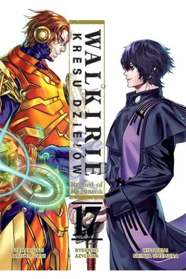 Walkirie Kresu Dziej�w Record of Ragnarok. Tom 17 - Fukui Takumi, Shinya Umemura, Azychika