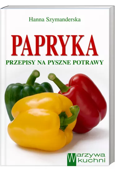 Papryka - Hanna Szymanderska