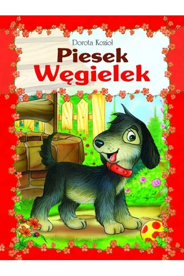 Seria futrzana. Piesek W�gielek - Dorota Kozio�