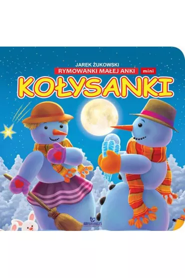 Ko�ysanki rymowanki ma�ej anki mini - Jarek  �ukowski
