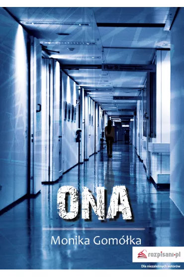 Ona - Monika Gom�ka