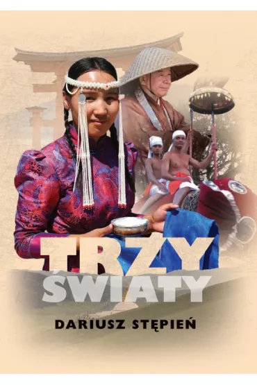 Trzy �wiaty - Driusz St�pie�