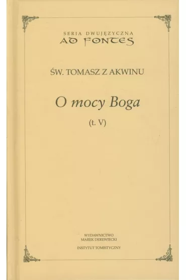 O mocy Boga Tom 5 - Tomasz z Akwinu
