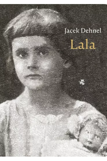 Lala - Jacek Dehnel