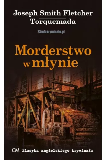 Morderstwo w m�ynie - Joseph Smith Fletcher, Torquemada