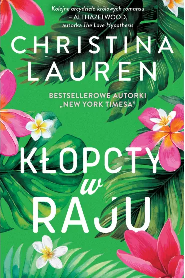 K�opoty w raju - Christina Lauren