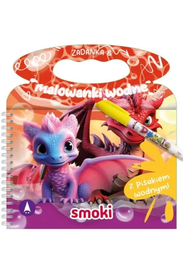 Zadanka & malowanki wodne. Smoki - Wioleta �y�owska