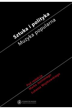 eBook Sztuka i polityka. Muzyka popularna pdf