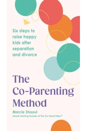The Co-Parenting Method wer. angielska - Marcie Shaoul