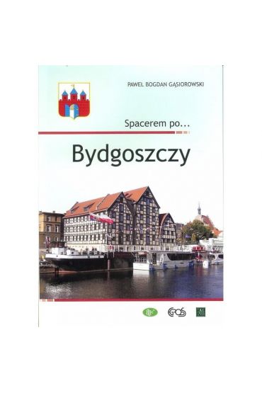 Spacerem po… Bydgoszczy