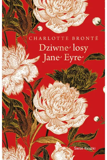 Dziwne losy Jane Eyre - Charlotte Bront�