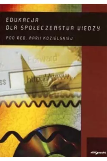 Edukacja dla spo�ecze�stwa wiedzy - Maria Red Kozielska