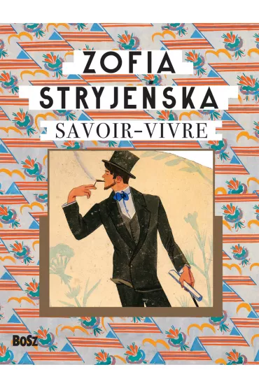 Zofia Stryje�ska. Savoir-vivre - Zofia Stryje�ska