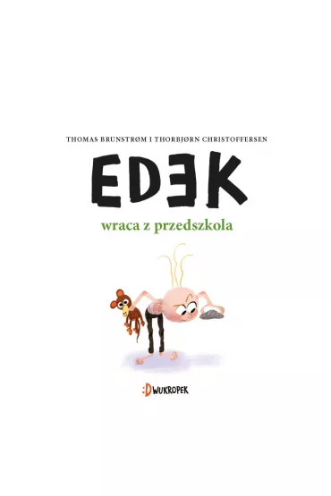 Edek wraca z przedszkola. Edek. Tom 4 - Thomas Brunstrøm
