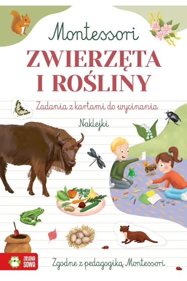 Zeszyt Montessori. Zwierz�ta i ro�liny - Zuzanna  Osuchowska