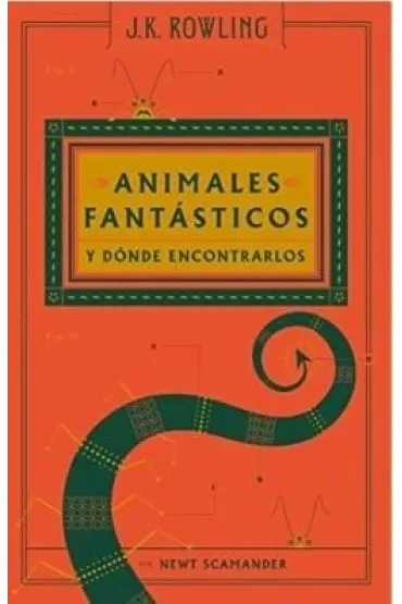 LH Rowling. Animales fantasticos y donde encontrarlos - Joanne Kathleen Rowling