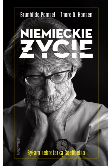 eBook Niemieckie �ycie. By�am sekretark� Goebbelsa mobi epub - Brunhilde Pomsel, Thore D. Hansen