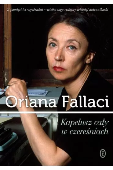 Kapelusz ca�y w czere�niach - Oriana Fallaci