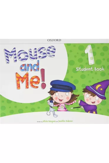 Mouse and Me 1 SB with Student website Pack - Alicia Vazquez, Jennifer Dobson