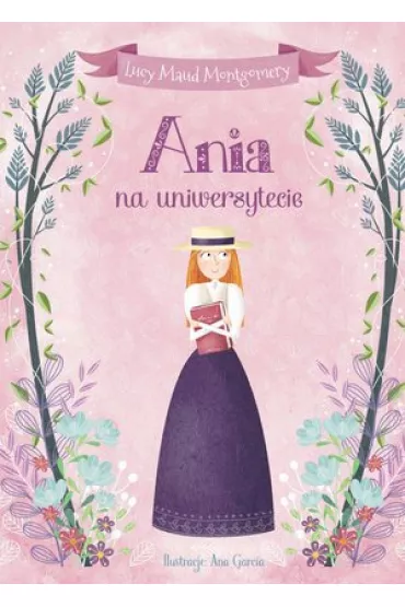 Ania na uniwersytecie - Lucy Maud Montgomery