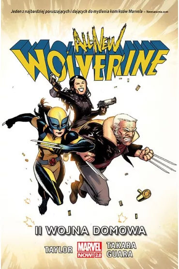 Marvel Now 2.0 II Wojna Domowa. All-New Wolverine. Tom 2 - Tom Taylor