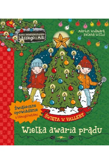 �wi�ta w Valleby. Wielka awaria pr�du. Biuro Detektywistyczne Lassego i Mai - Martin Widmark