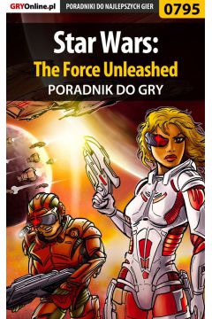 eBook Star Wars: The Force Unleashed - poradnik do gry pdf epub
