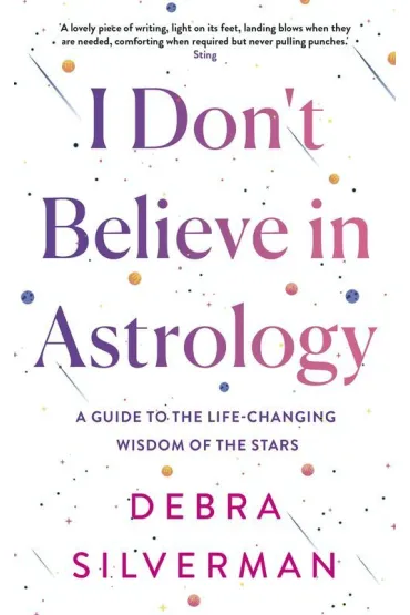 I Don't Believe in Astrology wer. angielska - Debra  Silverman