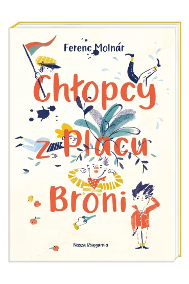 Ch�opcy z Placu Broni - Ferenc Molnar