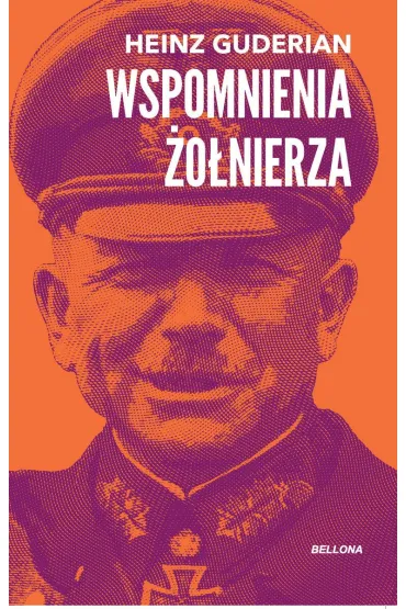Wspomnienia �o�nierza - Guderian Heinz