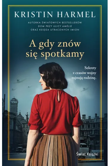 A gdy zn�w si� spotkamy - Kristin Harmel