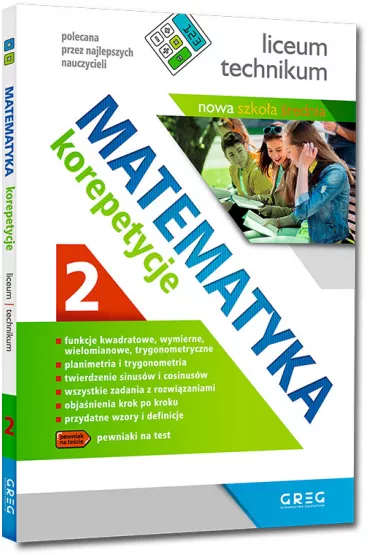 Matematyka. Korepetycje. Cz�� 2. Liceum i technikum - Gra�yna  Kie�czykowska