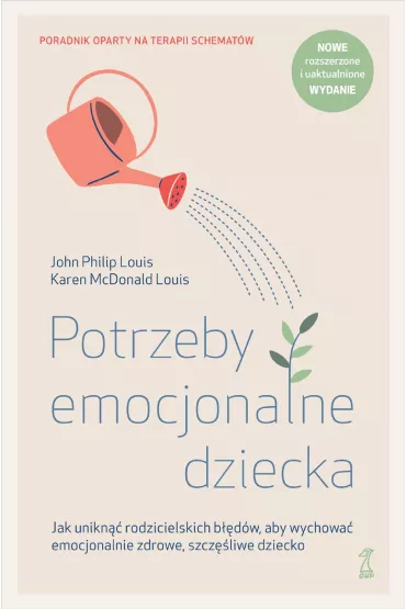 Potrzeby emocjonalne dziecka - John Philip Louis, Karen McDonald Louis