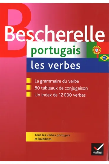 Bescherelle Portugais et Bresilien les verbes - N. Anido Freire