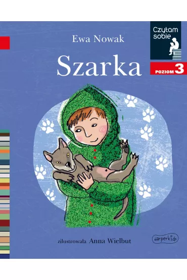 Szarka. Czytam sobie. Poziom 3 - Ewa Nowak