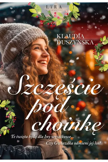 Szcz�cie pod choink� - Klaudia  Duszy�ska