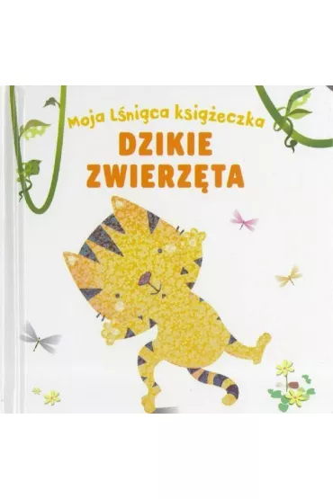 Moja l�ni�ca ksi��eczka. Dzikie zwierz�ta