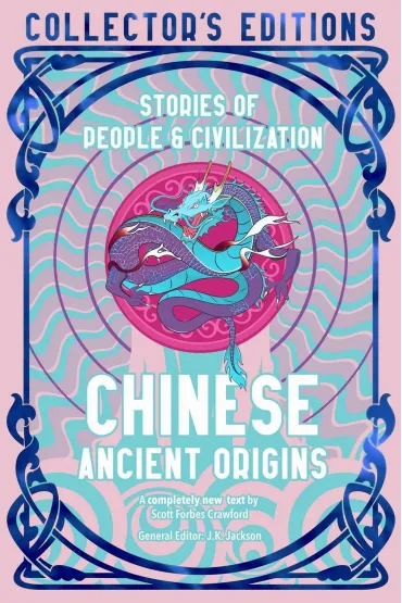 Chinese Ancient Origins - Scott Crawford  Forbes