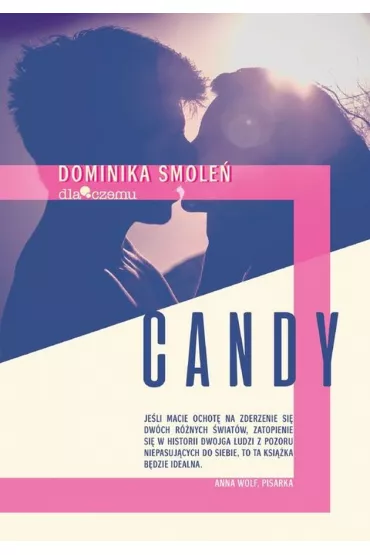 Candy - Dominika Smole�