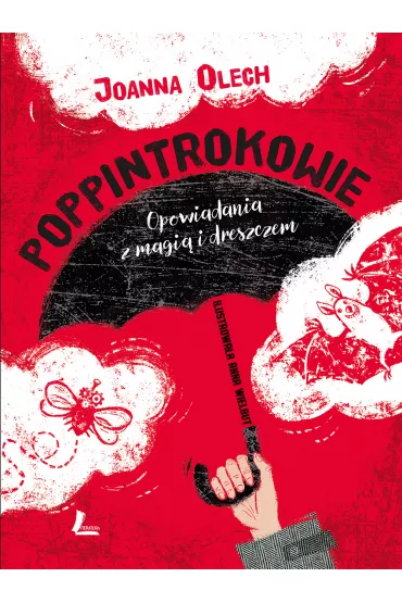 Poppintrokowie. Opowiadania z magi� i dreszczem - Joanna Olech