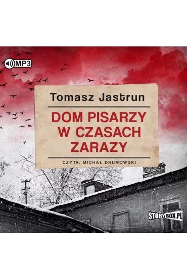 Audiobook Dom pisarzy w czasach zarazy CD - Tomasz Jastrun