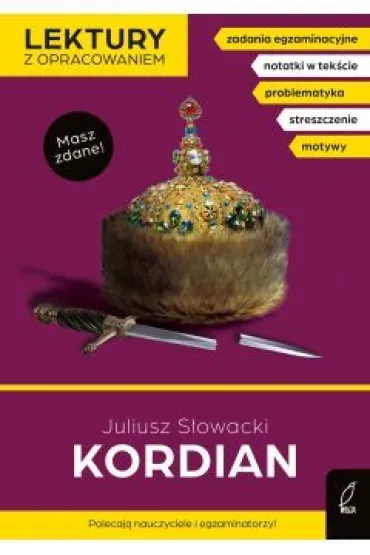 Kordian. Lektury z opracowaniem - Juliusz S�owacki